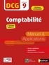 Jean-Luc Siegwart et Laurence Cassio - DCG 9 Comptabilité - Manuel et applications.