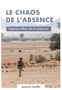 Le chaos de l'absence