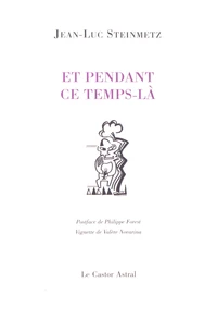 Et pendant ce temps-là