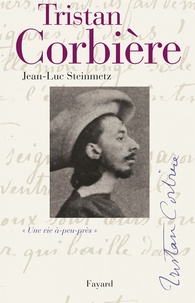 Tristan Corbière - Une vie à-peu-près.pdf