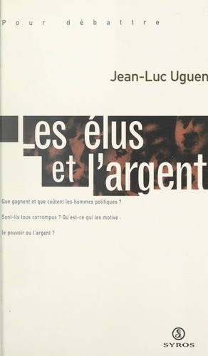 Les élus et l'argent