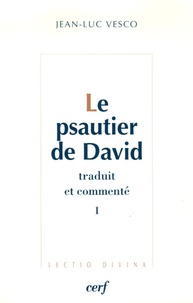 Jean-Luc Vesco - Le psautier de David traduit et commenté - 2 volumes.