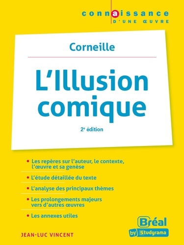L'illusion comique. Corneille 2e édition