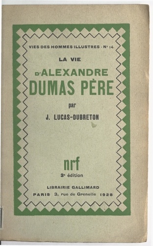 La vie d'Alexandre Dumas père