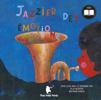 Jean Lucas et Elsa Valentin - Jazzier des émotions. 1 CD audio