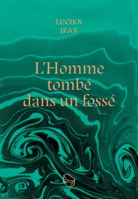 L'Homme tombé dans un fossé