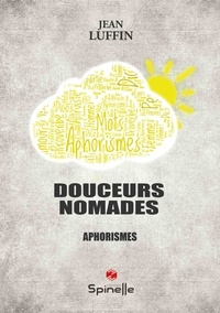 Jean Luffin - Douceurs nomades.