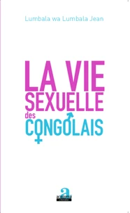 La vie sexuelle des Congolais
