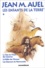 Jean M. Auel - Les Enfants de la Terre Tome 1 Intégrale : Le clan de l'ours des cavernes ; La vallée des chevaux ; Les chasseurs de mammouths.