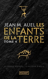 Le grand voyage ; Le retour d'Ayla