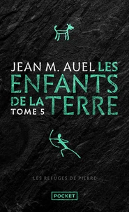 Les Enfants de la Terre - tome 5 Les Refuges de pierre (Parties 1 et 2)