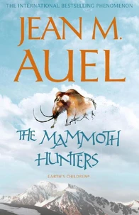 The Mammoth hunters