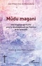 Jean M'bulu Zola-di-Muanzabang - Mûdu magani - Une exigence spirituelle pour le développement de l'homme et de la société.