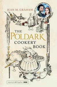Jean M. Graham - The Poldark Cookery Book.