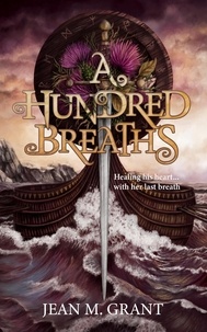  Jean M Grant - A Hundred Breaths - The Hundred Trilogy, #1.