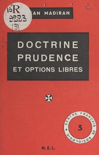Doctrine, prudence et options libres
