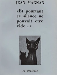 Et pourtant ce silence ne pouvait être vide...
