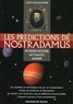 Jean Maguelonne - Les prédictions de Nostradamus - Interprétations, actualité, avenir jusqu'en 2025.