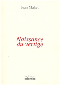 Jean Maheu - Naissance du vertige.