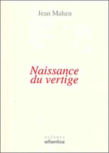 Jean Maheu - Naissance du vertige.