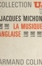 Jean Maillard et Jacques Michon - La musique anglaise.