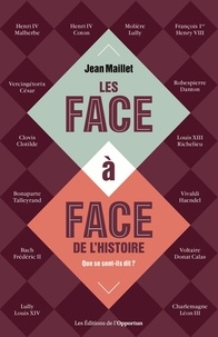 Jean Maillet - Les face-à-face de l'histoire - Que se sont-ils dit ?.