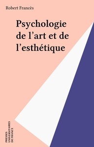 Jean Maisonneuve - Psychologie de l'art et esthétique.