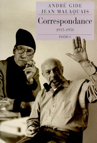 Jean Malaquais et André Gide - Correspondance - 1935-1950....