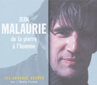 Jean Malaurie - Jean Malaurie - De la pierre à l'homme. 1 CD audio