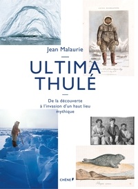 Télécharger des ebooks pour mac gratuitement Ultima Thulé  - De la découverte à l'invasion par Jean Malaurie  (Litterature Francaise) 5552812309222