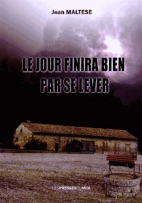 Le jour finira bien par se lever