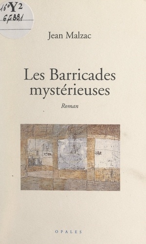 Les barricades mystérieuses