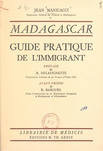 Madagascar. Guide pratique de l'immigrant