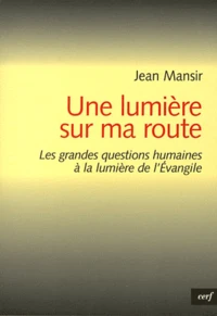 Une lumière sur ma route