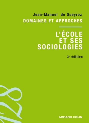 L'école et ses sociologies 2e édition