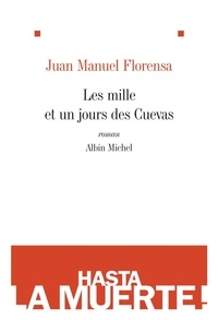 Jean-Manuel Florensa et Juan Manuel Florensa - Les Mille et un jours des Cuevas.