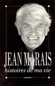 Jean Marais - Histoires de ma vie.