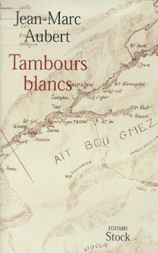 Jean-Marc Aubert - Tambours Blancs.