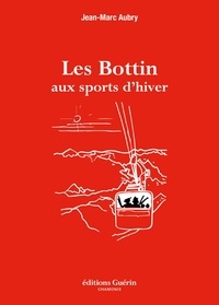 Jean-Marc Aubry - Les Bottin aux sports d'hiver.