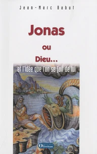 Jonas ou Dieu...