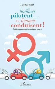 Les hommes pilotent... les femmes conduisent !
