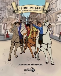 Jean-Marc Beausoleil - D’Iberville, un d’Artagnan québécois! - Livre à colorier.