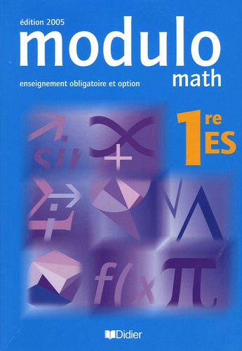 Jean-Marc Bédat - Modulo Math 1e ES - Enseignement obligatoire et option.