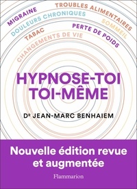 Jean-Marc Benhaiem - Hypnose-toi toi-même !.