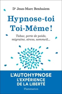 Livre de la jungle téléchargements mp3 gratuits Hypnose-toi toi-même 9782081474765 in French par Jean-Marc Benhaiem 