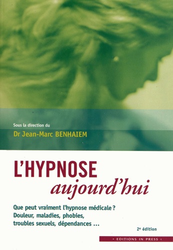 Jean-Marc Benhaiem - L'hypnose aujourd'hui.