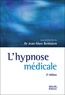 Jean-Marc Benhaiem - L'hypnose médicale.