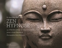 Zen & hypnose - 12 principes déquilibre pour vivre heureux.pdf