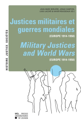 Justices militaires et guerres mondiales (Europe 1914-1950)