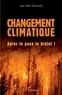 Jean-Marc Bonnamy - Changement climatique - Après le pavé le brûlot !.